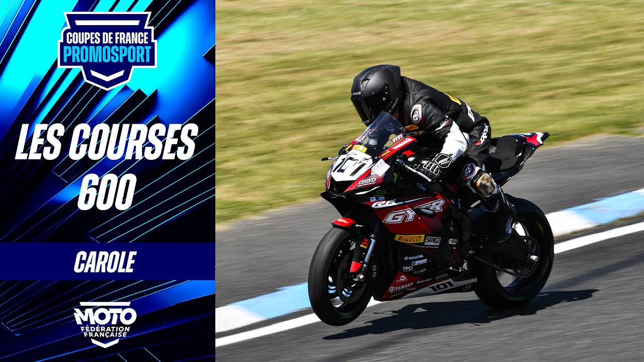 Les courses 600 – Coupes de France Promosport – Carole 2025